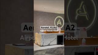 Aerotel  KLIA2 Airport Transit Hotel  Room Tour hotelreview [upl. by Robina]