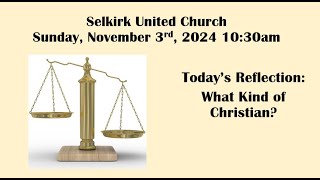 Selkirk United Church Sunday November 3 2024 1030am [upl. by Rahab987]