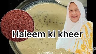 Halim Kheer  Winter special recipe  haleem kheer mumtazrecipe mumtaz recipe [upl. by Nuahsyt]