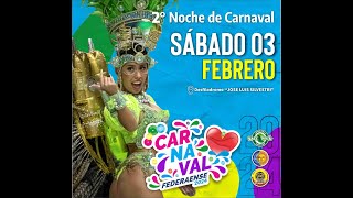 ‼️🤩 Carnaval Federaense 2024  Segunda noche ❤🎊 [upl. by Ungley567]