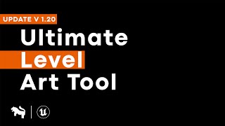 UPDATE V 120  Ultimate Level Art Tool  Tools  Plugin   Unreal Engine [upl. by Ikkela]