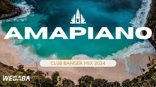 AMAPIANO CLUB BANGER MIX 2024  Dj Webaba [upl. by Semadar513]