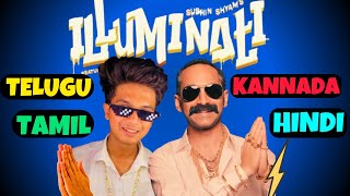 Illuminati Song in 6 languages 🔥 Telugu Kannada Malayalam Hindi Tamil ❤️ [upl. by Philana]