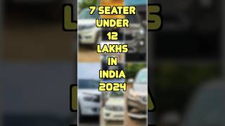 7 Seater Cars Under 12 Lakhs In India In 2024 🤩 [upl. by Helen]