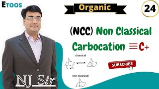 Full NJ Sir Organic Chemistry  24  Non Classical Carbonation  Etoos । NJ Sir [upl. by Aihsek57]