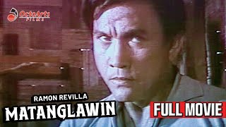 MATANGLAWIN 1979  Full Movie  Ramon Revilla Liza Lorena Susan ValdezLeGoff [upl. by Gladwin]