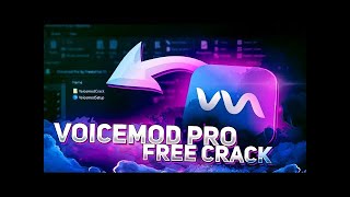 How to Crack VOICEMOD PRO  TUTORIAL VOICEMOD PRO CRACKED 2022  How to Install [upl. by Sherris444]