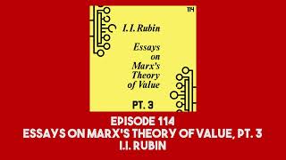 114 Essays on Marxs Theory of Value Pt 3  Isaak Illich Rubin [upl. by Toll]