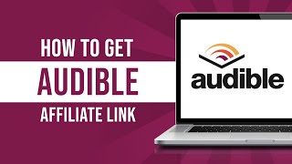 How to Get Audible Affiliate Link From Amazon Associates Tutorial [upl. by Aneehsar]