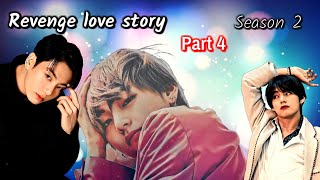 💗 Revenge love story 💗 Part 4 S2 Hindi dubbing taekooklovestory taekookff btsff [upl. by Ulrika]