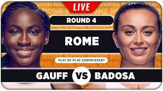 GAUFF vs BADOSA • WTA Rome 2024 • LIVE Tennis PlaybyPlay Stream [upl. by Margette906]