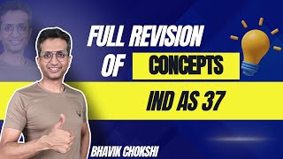 IND AS 37  CA FINAL REVISION LECTURE  FR amp AFM BY BHAVIK CHOKSHI [upl. by Cal591]