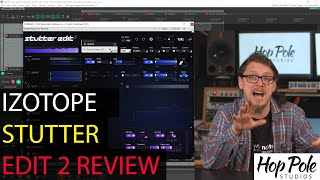 iZotope Stutter Edit 2  now with more cool stuff [upl. by Yesdnil909]