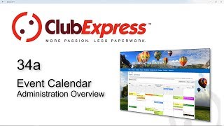 ClubExpress  34a Event Calendar Administration Overview [upl. by Ydisac]