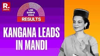 Kangana Ranaut Leads In Mandi Seat  Election Results 2024  Himachal Pradesh Results 2024 [upl. by Colton]