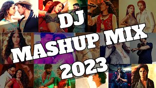 NON STOP PARTY MASHUP DJ MIX SONGS LATEST 2023  BEST OF BOLLYWOOD PUNJABI DJ REMIXES DANCE MUSIC [upl. by Ecitnerp]