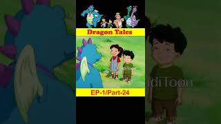 Dragon Tales Hindi Ep1Part24  IndiToon shorts oldcartoons [upl. by Frederiksen]