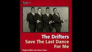 THE DRIFTERS quotSAVE THE LAST DANCE FOR MEquot 1960 VERY NEW FULL BALANCED STEREO REMIX 2024 [upl. by Ysiad]