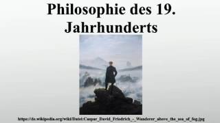 Philosophie des 19 Jahrhunderts [upl. by Amalbergas]