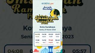 Jadwal Imsakiyah Kota Surabaya 2329 Maret 2023 [upl. by Melville632]