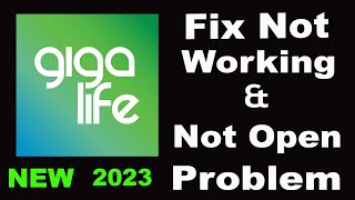 How To Fix Gigalife App Not Working  Gigalife Not Open Problem  PSA 24 [upl. by Adlesirhc]