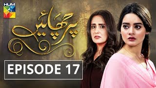 Parchayee Episode 17 HUM TV Drama [upl. by Janna]