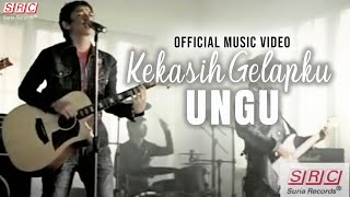 Ungu  Kekasih Gelapku [upl. by Lukash]