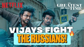 Thalapathy Vijay amp Son FIGHT OFF Russian Gangsters🔥 The Greatest Of All Time  Netflix India [upl. by Aramen]