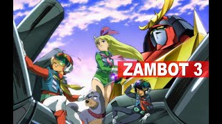 ZAMBOT 3 il mecha anime più drammatico di sempre [upl. by Bendicty]