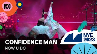 Confidence Man  Now U Do  Sydney New Years Eve 2023  ABC TV  iview [upl. by Sreip]