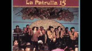 Jossie Esteban y La Patrulla 15 quotEl Tigueronquot 1992 [upl. by Nire313]