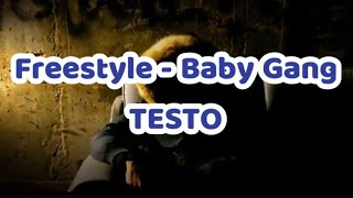 Freestyle  Baby Gang TESTO [upl. by Eirlav]