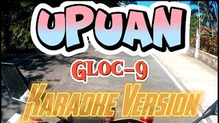 Upuan  Gloc9  Karaoke Version [upl. by Ynahirb]