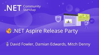 ASPNET Community Standup NET Aspire Release Party [upl. by Wolcott]