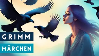 Die sieben Raben I Brüder Grimm Märchen Hörbuch 🦋 Kinder und Hausmärchen deutsche Originalfassung [upl. by Harim]