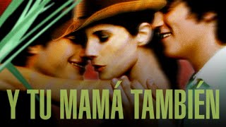 Y Tu Mamá También 2001 Movie  Maribel Verdú Gael García Bernal amp Diego Luna  Review amp Facts [upl. by Ssepmet]