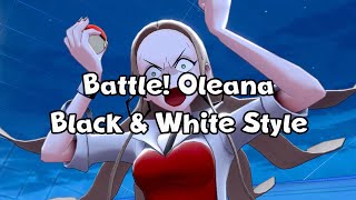 Pokémon Sword amp Shield  Battle Oleana BW Style [upl. by Arahd]