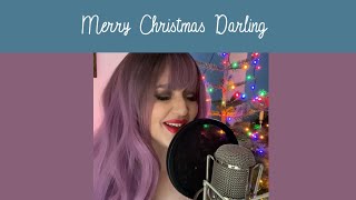 “Merry Christmas Darling” Karen Carpenter Cover [upl. by Peskoff]