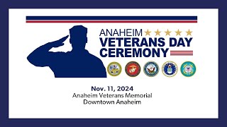 Anaheim 2024 Veterans Day Ceremony [upl. by Isiahi]