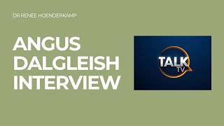 ANGUS DALGLEISH INTERVIEW  TALK TV [upl. by Ahseenak]