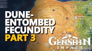 DuneEntombed Fecundity Part 3 Genshin Impact [upl. by Angelique]