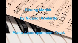 Bituing Marikit by Nicanor Abelardo  Piano Accompaniment Track [upl. by Ocinemod]