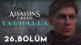 İHANET ve NEFRET  Assassins Creed Valhalla Türkçe 26 Bölüm [upl. by Coleman407]