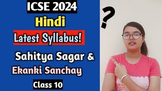 ICSE 2024 Hindi Latest Syllabus  Sahitya sagar amp Ekanki Sanchay  Chapters  Class 10 [upl. by Nonnag]