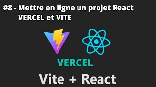 REACT  VITE  89  React VITE  Déployer sur Vercel [upl. by Danell]