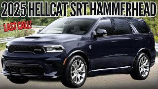 2025 Dodge Durango SRT Hellcat Hammerhead Last Call Gets 710 Horsepower [upl. by Bonina836]