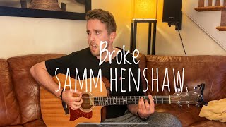 “Broke”  Samm Henshaw Acoustic cover by Trevor Moody [upl. by Eatnom]