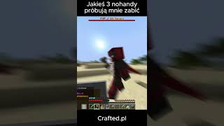 jakieś 3 nohandy próbują mnie zabic craftedpl minecraft minecraftmeme anarchia [upl. by Phaih]