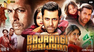 Bajrangi Bhaijaan Full Movie HD  Salman Khan  Kareena Kapoor  Harshaali Malhotra  Review amp Facts [upl. by Aierdna]