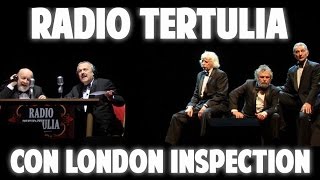 Radio Tertulia entrevista a London Inspection · Les Luthiers [upl. by Hollie493]